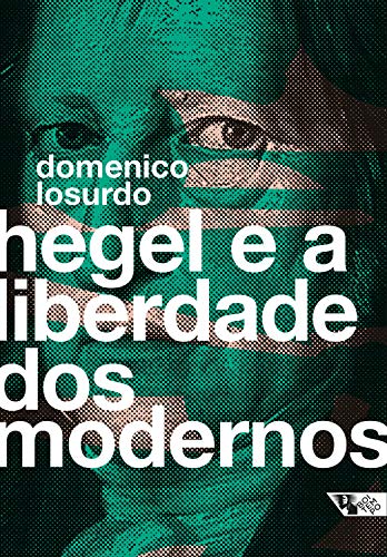 Livro PDF: Hegel e a liberdade dos modernos