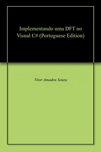 Livro PDF Implementando uma DFT no Visual C#