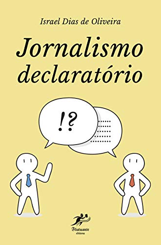 Livro PDF: Jornalismo declaratório