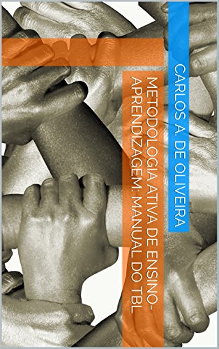 Livro PDF Metodologia ativa de ensino-aprendizagem: Manual do TBL