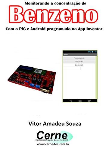 Livro PDF Monitorando a concentração de Benzeno Com o PIC e Android programado no App Inventor