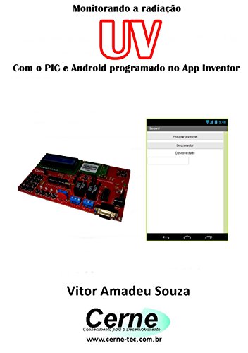 Livro PDF Monitorando a radiação UV Com o PIC e Android programado no App Inventor