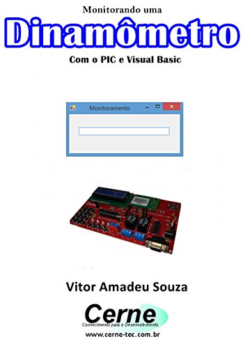 Livro PDF Monitorando um Dinamômetro Com o PIC e Visual Basic