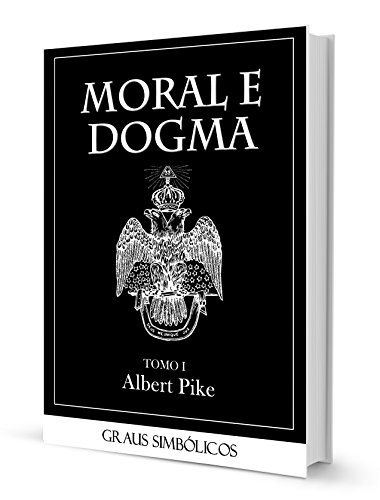 Livro PDF: MORAL E DOGMA I – GRAUS SIMBÓLICOS