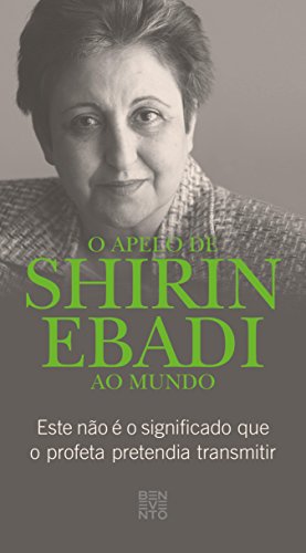 Livro PDF: O apelo de Shirin Ebadi ao mundo: Este nao é o significado que o profeta pretendia transmitir