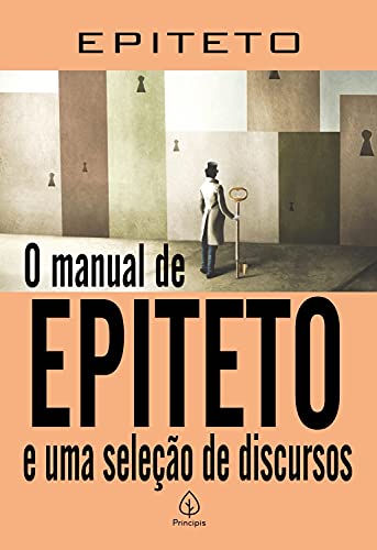 Livro PDF: O manual de Epiteto e uma seleção de discursos (Clássicos da literatura mundial)