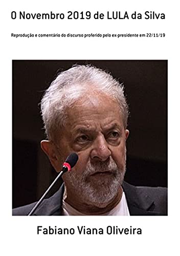Capa do livro: O Novembro 2019 De Lula Da Silva - Ler Online pdf
