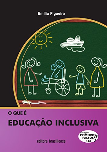 Livro PDF O que é educação inclusiva (Primeiros Passos)