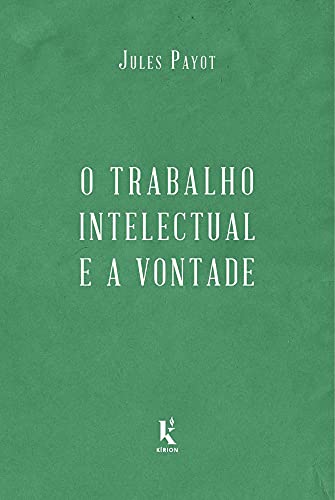 Livro PDF: O trabalho intelectual e a vontade (Translated)
