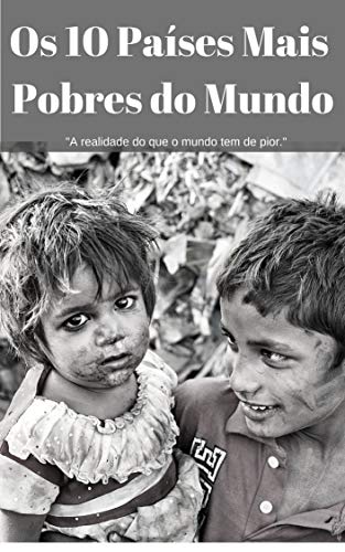 Livro PDF Os 10 Países Mais Pobres do Mundo
