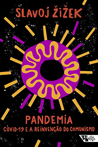 Capa do livro: Pandemia: Covid-19 e a reinvenção do comunismo (Pandemia Capital) - Ler Online pdf