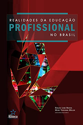 Livro PDF Realidades da educação profissional no Brasil