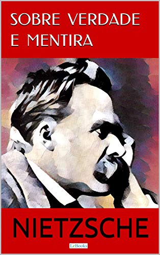 Livro PDF Sobre Verdade e Mentira (Coleção Nietzsche)