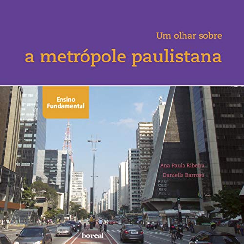 Livro PDF: Um olhar sobre a metrópole paulistana: Ensino Fundamental