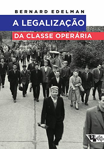 Livro PDF: A legalização da classe operária