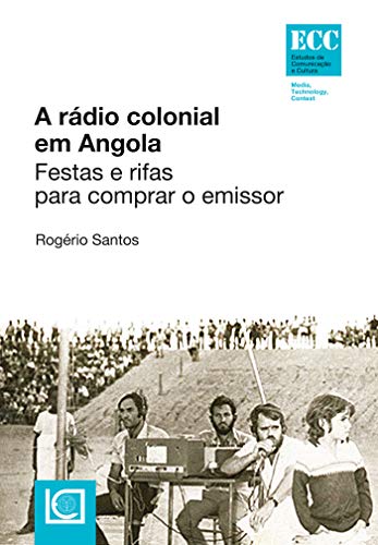 Livro PDF: A rádio colonial em Angola