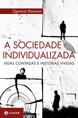 Capa do livro: A sociedade individualizada: Vidas contadas e histórias vividas - Ler Online pdf