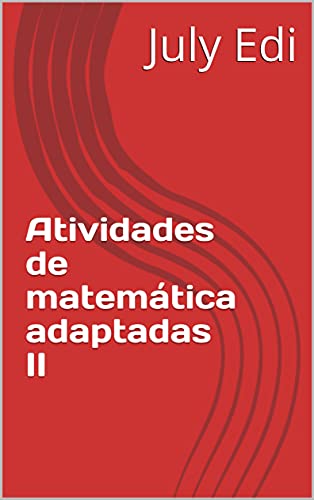 Livro PDF Atividades de matemática adaptadas II (Atividades matemática adaptadas)