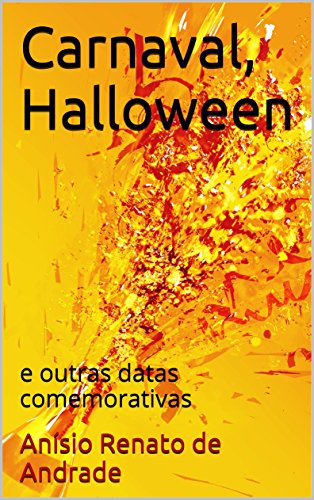 Livro PDF: Carnaval, Halloween: e outras datas comemorativas
