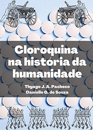 Livro PDF: Cloroquina na história da humanidade