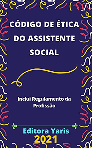 Livro PDF Código de Ética do Assistente Social: Atualizado – 2021