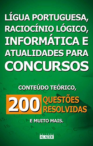 Livro PDF Coleção Concurso – Língua portuguesa, racioncínio lógico, atualidades e informática