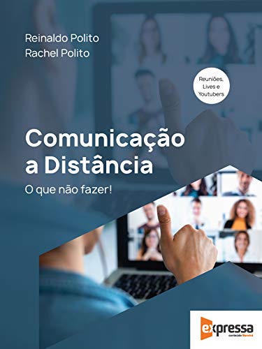 Livro PDF Comunicação a Distância – Como Se Comunicar Em Tempos De Relações Remotas