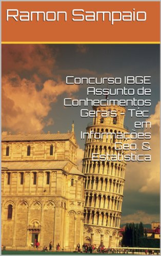 Livro PDF: Concurso IBGE Assunto de Conhecimentos Gerais – Téc. em Informações Geo. & Estatística