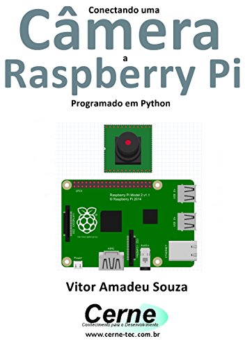 Livro PDF Conectando uma Câmera a Raspberry Pi Programado em Python