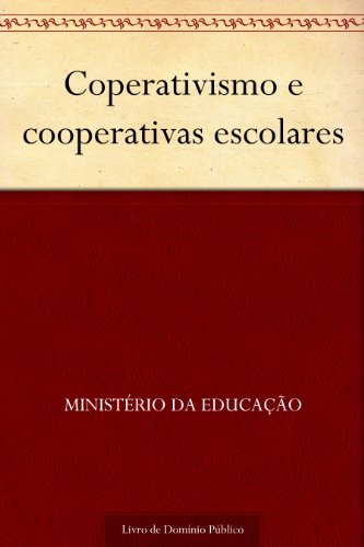 Livro PDF Coperativismo e cooperativas escolares