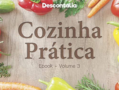Livro PDF: Cozinha Prática: Volume 3