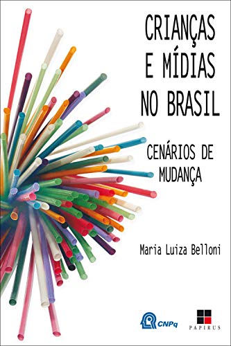 Livro PDF: Crianças e mídias no Brasil: Cenários de mudanças