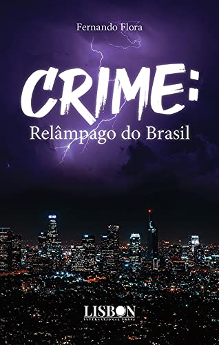 Capa do livro: Crime: relâmpago do Brasil - Ler Online pdf