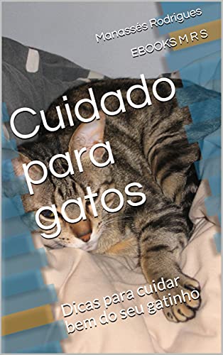 Livro PDF Cuidado para gatos: Dicas para cuidar bem do seu gatinho