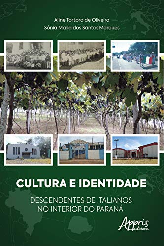 Livro PDF: Cultura e Identidade Descendentes de Italianos no Interior do Paraná