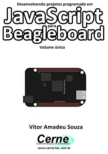 Livro PDF Desenvolvendo projetos programado em JavaScript para Beagleboard Volume único