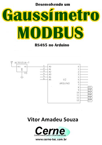 Livro PDF: Desenvolvendo um Gaussímetro MODBUS RS485 no Arduino