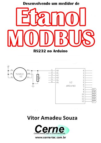 Livro PDF: Desenvolvendo um medidor de Etanol MODBUS RS232 no Arduino