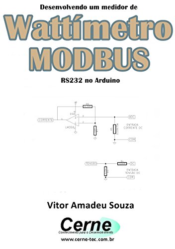 Livro PDF Desenvolvendo um medidor de Wattímetro MODBUS RS232 no Arduino