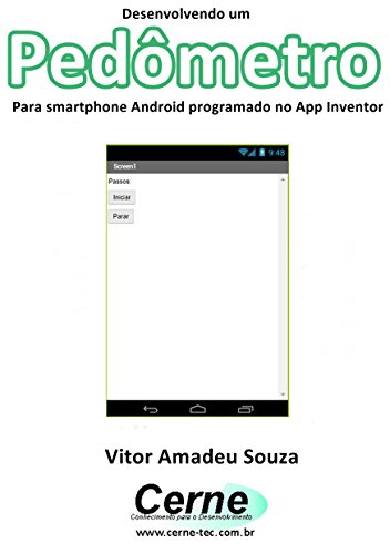 Livro PDF Desenvolvendo um Pedômetro Para smartphone Android programado no App Inventor