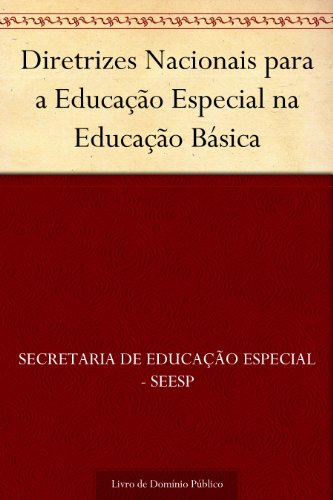 Livro PDF: Diretrizes Nacionais para a Educação Especial na Educação Básica