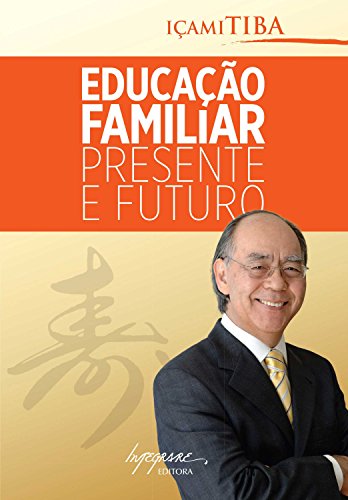 Livro PDF Educação familiar – presente e futuro