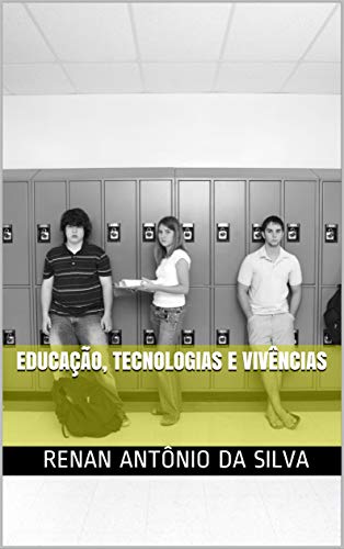 Livro PDF: Educação, tecnologias e vivências (1)