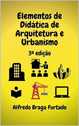 Capa do livro: Elementos de Didática de Arquitetura e Urbanismo: 3ª edição - Ler Online pdf