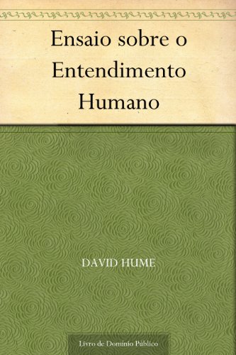 Capa do livro: Ensaio sobre o Entendimento Humano - Ler Online pdf