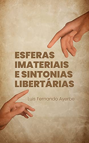 Livro PDF Esferas Imateriais e Sintonias Libertárias