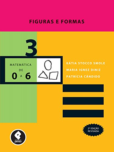 Livro PDF Figuras e Formas (Coleção Matemática de 0 a 6 Livro 3)