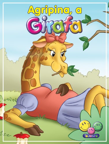 Livro PDF: Filhotes Travessos: Agripina, a Girafa