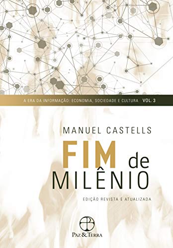 Livro PDF Fim de milênio – A Era da Informação – vol. 3