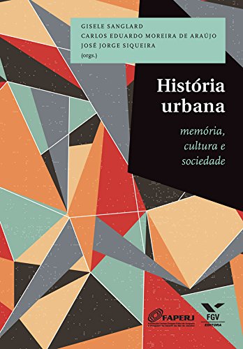 Livro PDF: História urbana: memória, cultura e sociedade